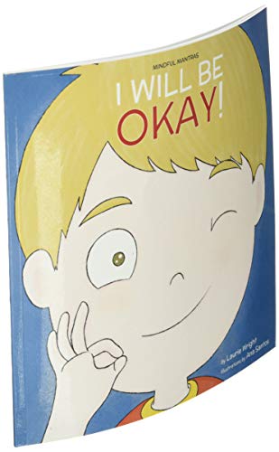 I Will Be Okay (Mindful Mantras)