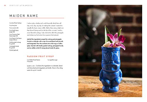 Spirits of Latin America: A Celebration of Culture & Cocktails, with 100 Recipes from Leyenda & Beyond