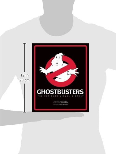 Ghostbusters: The Ultimate Visual History