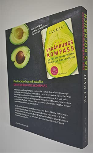 Der Ernährungskompass - Das Kochbuch: 111 Rezepte für gesunden Genuss