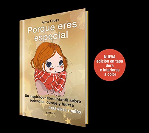 Porque eres especial: Un inspirador libro infantil sobre Potencial, coraje y fuerza - Para niñas y niños. Tapa dura con nueva traducción