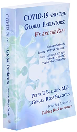 COVID-19 and the Global Predators: We Are the Prey