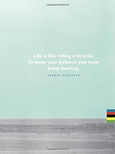 Words to Ride By: Thoughts on Bicycling