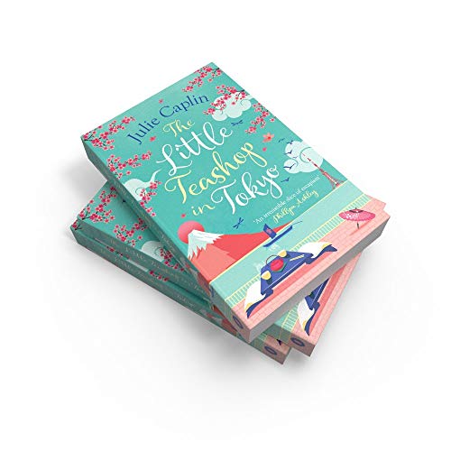 The Little Teashop in Tokyo: A feel-good, romantic comedy to make you smile and fall in love! (Romantic Escapes) (Book 6)