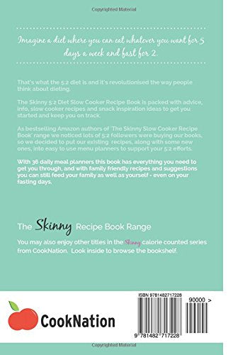The Skinny 5:2 Diet Slow Cooker Recipe Book: Skinny Slow Cooker Recipe And Menu Ideas Under 100, 200, 300 And 400 Calories For Your 5:2 Diet (Kitchen Collection)