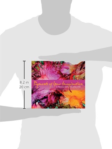 Pigments of Your Imagination: Creating with Alcohol Inks