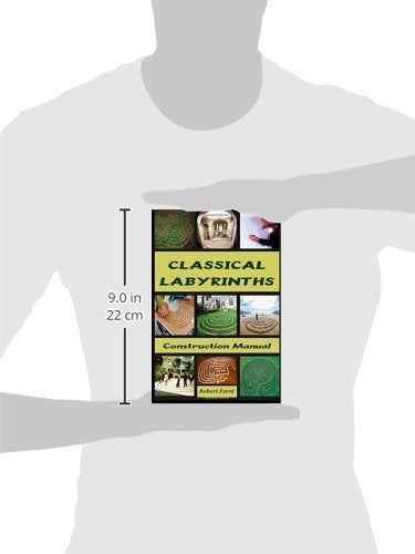 Classical Labyrinths: Construction Manual