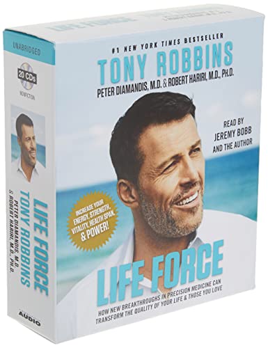 Life Force: How New Breakthroughs in Precision Medicine Can Transform the Quality of Your Life & Those You Love