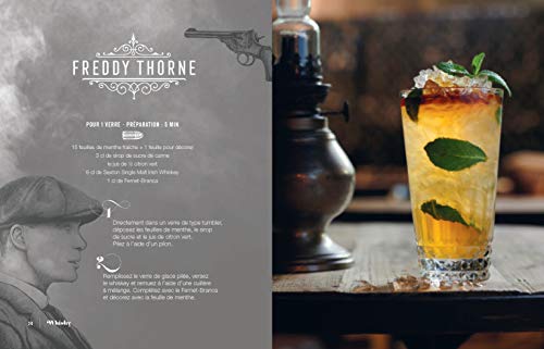 The Official Peaky Blinders Cocktail Book: 40 Cocktails Selected by The Shelby Company Ltd