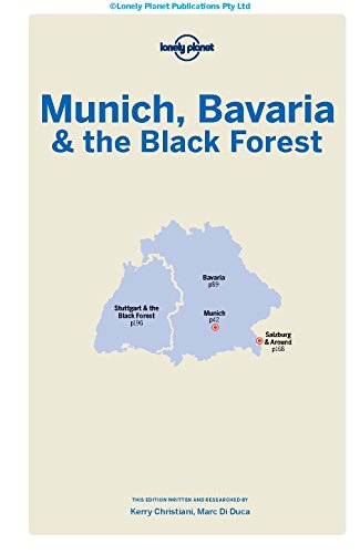 Lonely Planet Munich, Bavaria & the Black Forest (Regional Guide)