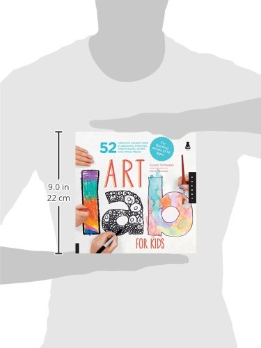 Art Lab for Kids: 52 Creative Adventures in Drawing, Painting, Printmaking, Paper, and Mixed Media-For Budding Artists of All Ages (Volume 1) (Lab for Kids, 1)