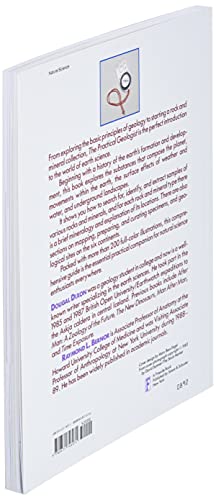 The Practical Geologist: The Introductory Guide to the Basics of Geology and to Collecting and Identifying Rocks