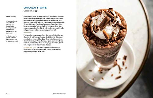 Drinking French: The Iconic Cocktails, Apéritifs, and Café Traditions of France, with 160 Recipes
