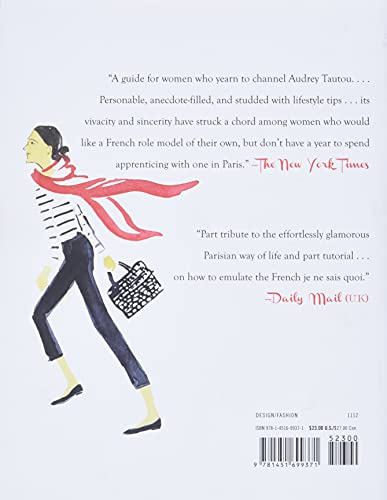 Lessons from Madame Chic: 20 Stylish Secrets I Learned While Living in Paris