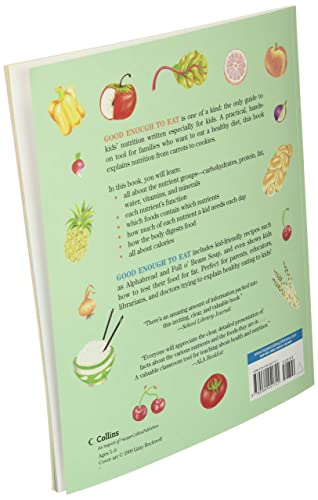 Good Enough to Eat: A Kid's Guide to Food and Nutrition