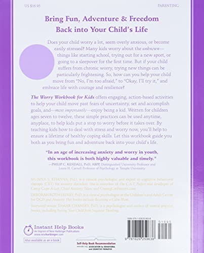 The Worry Workbook for Kids: Helping Children to Overcome Anxiety and the Fear of Uncertainty (An Instant Help Book for Parents & Kids)