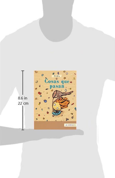 Cosas que pasan (Los Primerisimos) (Spanish Edition)