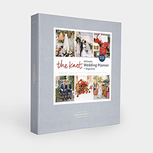 The Knot Ultimate Wedding Planner and Organizer, Revised and Updated [binder]: Worksheets, Checklists, Inspiration, Calendars, and Pockets