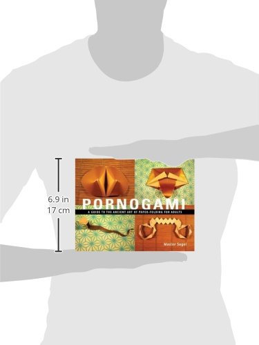 Pornogami: A Guide to the Ancient Art of Paper-Folding for Adults