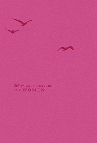 365 Pocket Prayers for Women: Guidance and Wisdom for Each New Day