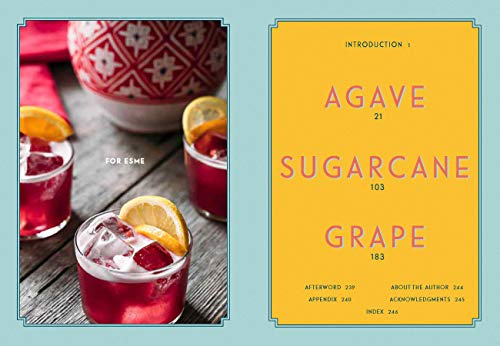 Spirits of Latin America: A Celebration of Culture & Cocktails, with 100 Recipes from Leyenda & Beyond