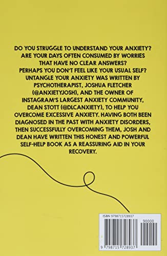 Untangle Your Anxiety: A Guide To Overcoming An Anxiety Disorder By Two People Who Have Been Through It
