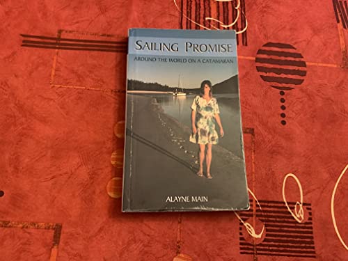 Sailing Promise: Around the World on a Catamaran
