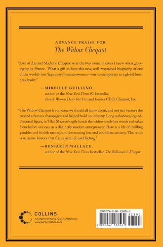The Widow Clicquot: The Story of a Champagne Empire and the Woman Who Ruled It