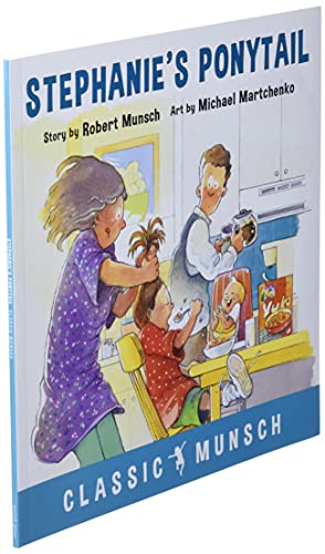 Stephanie's Ponytail (Classic Munsch)