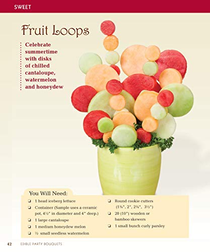 Edible Party Bouquets: Creating Gifts and Centerpieces with Fruit, Appetizers, and Desserts (Fox Chapel Publishing) Easy and Fun Step-by-Step Food Arrangements for Parties, Holidays, & Celebrations