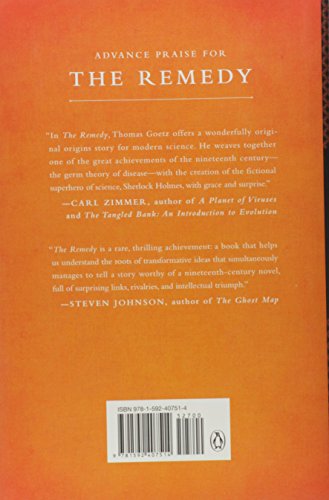 The Remedy: Robert Koch, Arthur Conan Doyle, and the Quest to Cure Tuberculosis