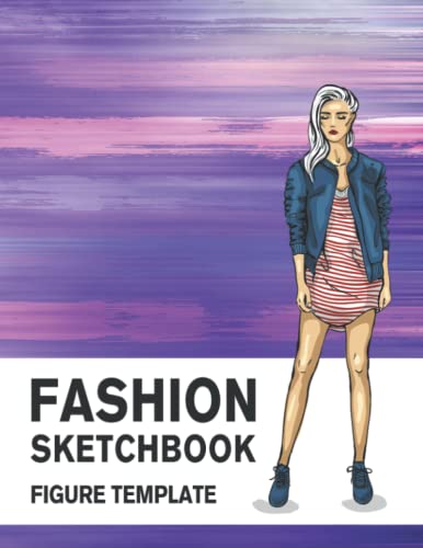Fashion Sketchbook Figure Template: 430 Large Female Figure Template for Easily Sketching Your Fashion Design Styles and Building Your Portfolio (Fashion Sketchbook with Female Figure Template)