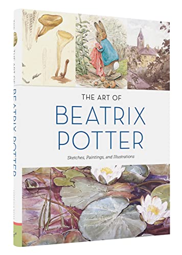 The Art of Beatrix Potter: Sketches, Paintings, and Illustrations