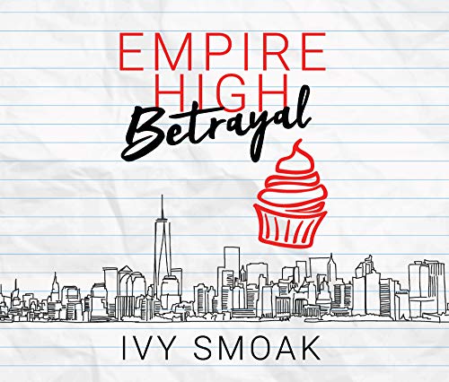 Empire High Betrayal (Empire High, 3)