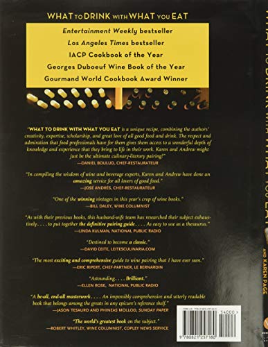 What to Drink with What You Eat: The Definitive Guide to Pairing Food with Wine, Beer, Spirits, Coffee, Tea - Even Water - Based on Expert Advice from America's Best Sommeliers