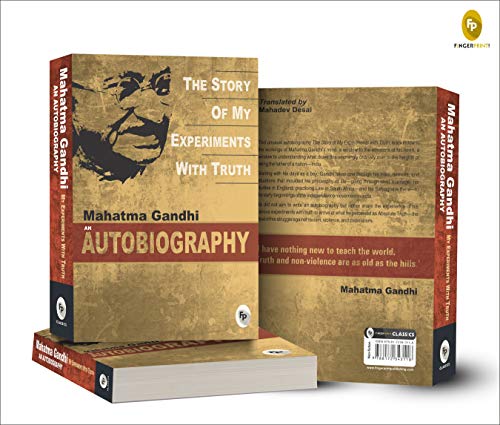 The Story of My Experiments with Truth: An Autobiography