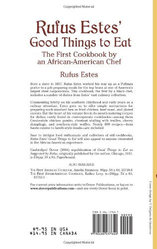 Rufus Estes' Good Things to Eat: The First Cookbook by an African-American Chef (Dover Cookbooks)