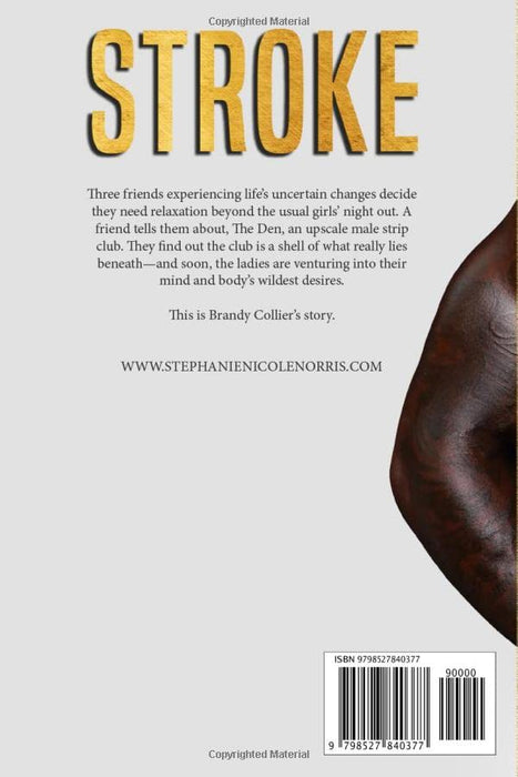 STROKE (Heavy On The D)