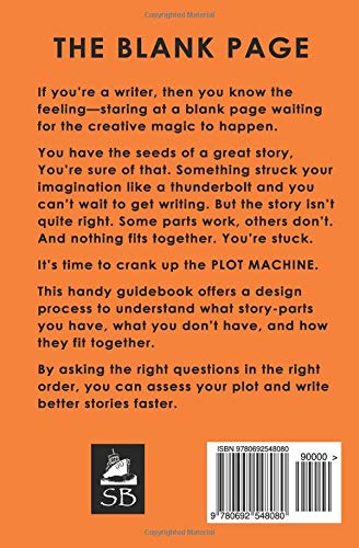 The Plot Machine: Design Better Stories Faster