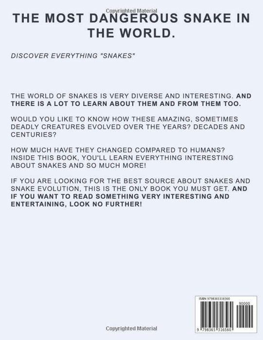 Snakes Bible: The Ultimate Guide to Worldwide Snake Species: Venomous and Non-Venomous | All You Need to Know About Them | Includes Habitat, Behaviors, and Amazing Facts