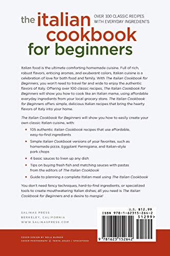 The Italian Cookbook for Beginners: Over 100 Classic Recipes with Everyday Ingredients