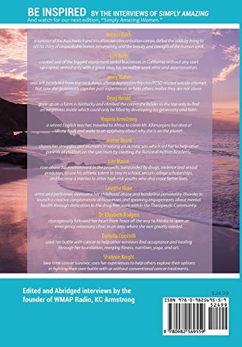 Simply Amazing: Stories of inspiration, Triumph over tragedy, near death experiences and more as told on WMAPRadio