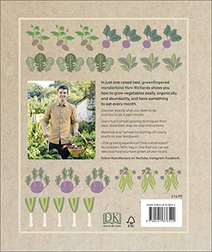 Veg in One Bed: How to Grow an Abundance of Food in One Raised Bed, Month by Month