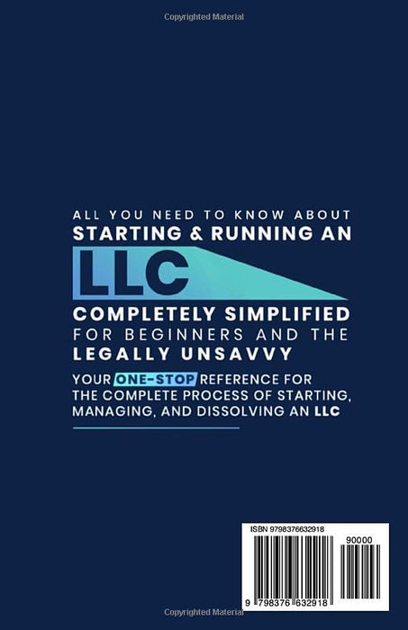 LLC Beginner’s Guide for Aspiring Entrepreneurs, Updated Edition: How to Start a Small Business: Form and Manage Your LLC. Includes Bookkeeping Tips and Most Overlooked Tax Deductions