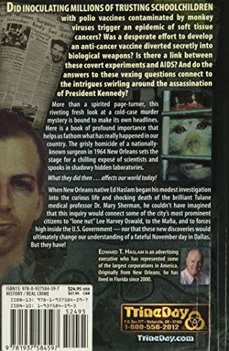 Dr. Mary's Monkey: How the Unsolved Murder of a Doctor, a Secret Laboratory in New Orleans and Cancer-Causing Monkey Viruses Are Linked to Lee Harvey ... Assassination and Emerging Global Epidemics