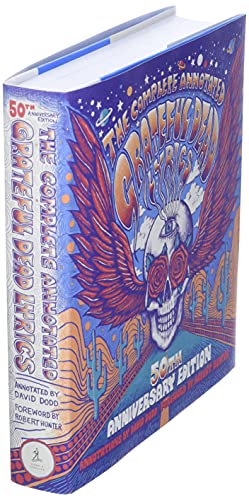 The Complete Annotated Grateful Dead Lyrics