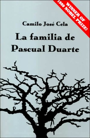 La familia de Pascual Duarte (Spanish Edition)