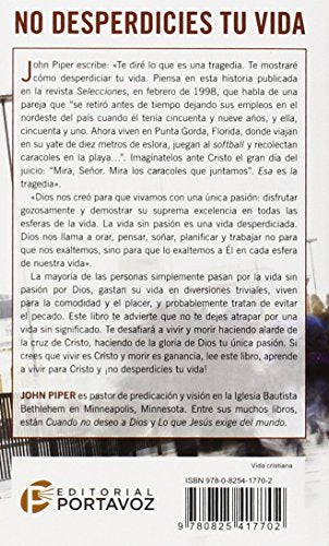 No desperdicies tu vida (Spanish Edition)