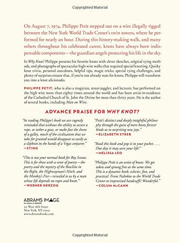 Why Knot?: How to Tie More Than Sixty Ingenious, Useful, Beautiful, Lifesaving, and Secure Knots!