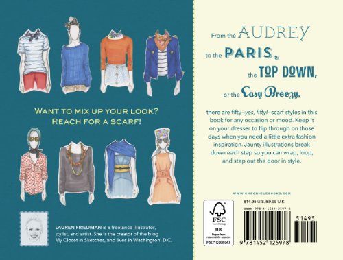 50 Ways to Wear a Scarf: (Fashion Books, Fall and Winter Fashion Books, Scarf Fashion Books)